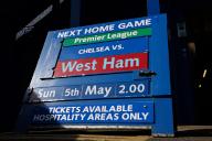 5th May 2024; Stamford Bridge, Chelsea, London, England: Premier League Football, Chelsea versus West Ham United; Next Home Game board advertising Chelsea v West Ham