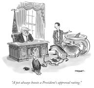 “A pet always boosts a President’s approval rating.”