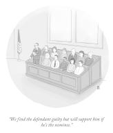 "We find the defendant guilty but will support him if he\'s the nominee