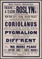 Coriolanus, Roslyn, NY, [1930s]. The Federal Theatre Project, created by the U.S. Works Progress Administration in 1935, was designed to conserve and develop the skills of theater workers, re-employ them on public relief, and to bring theater to thousands in the United States who had never before seen live theatrical performances